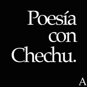 Poesía con Chechu