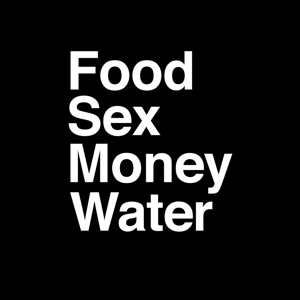 Food Sex Money Water