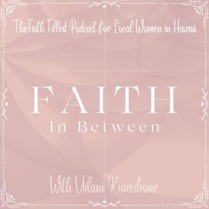 Faith In Between