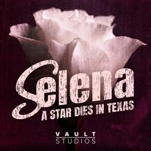 Selena: A Star Dies in Texas by VAULT & Kiii TV