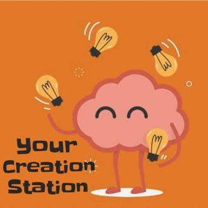 Your Creation Station