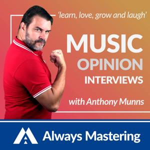 Always Mastering: Music Production, Opinion, Interviews and Insights