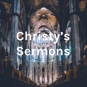 Christy’s Sermons