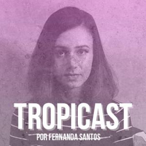 Tropicast