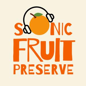 Sonic Fruit Preserve