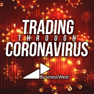 Trading Through Coronavirus - Business Podcast