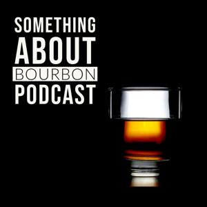 Something About Bourbon