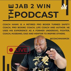 Jab 2 Win: Real Life Motivation!