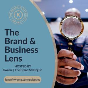 The Brand & Business Lens