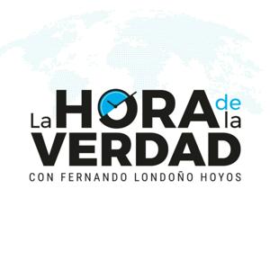 La Hora de la Verdad by Dr. Fernando Londoño / PODWAY