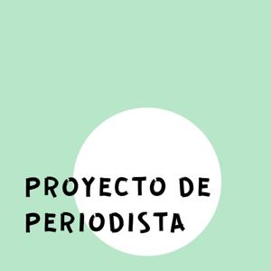 Proyecto de Periodista