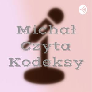 Michał Czyta Kodeksy