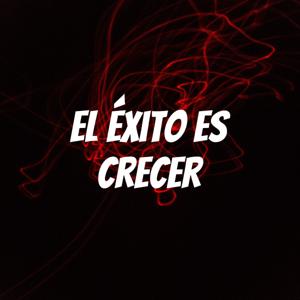 El Éxito es Crecer