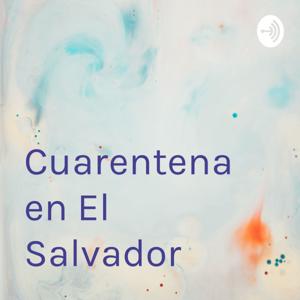 Cuarentena en El Salvador