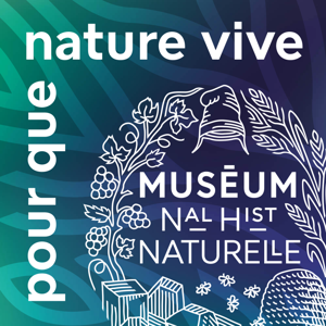 Pour que nature vive by Muséum national d’Histoire naturelle