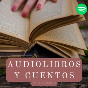 Audiolibros y Cuentos by Daniela Raiman G.