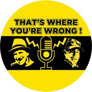 That's Where You're Wrong