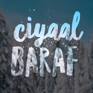 Ciyaal Baraf