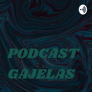 PODCAST GAJELAS