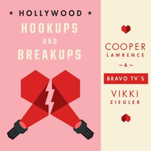 Hollywood Hookups and Breakups