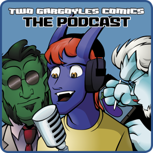 Two Gargoyles Comics: The Podcast