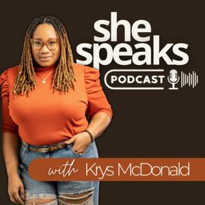 She Speaks Podcast with Krys McDonald