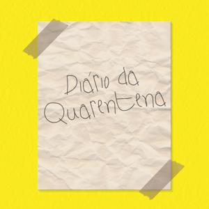 Diário da Quarentena