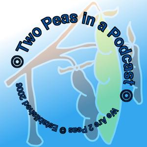 We Are 2 Peas: Two Peas in a Podcast