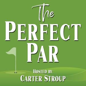 The Perfect Par by Carter Stroup