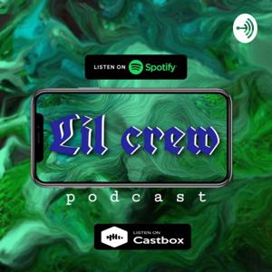 LIL CREW