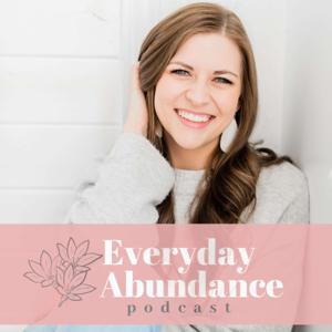 Everyday Abundance Podcast