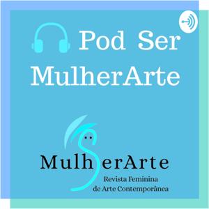 Pod Ser MulherArte