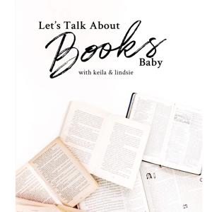 Let's Talk About Books, Baby