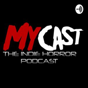 MYCast : The Indie Horror Podcast