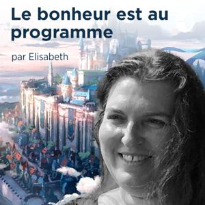 Le Bonheur est au Programme