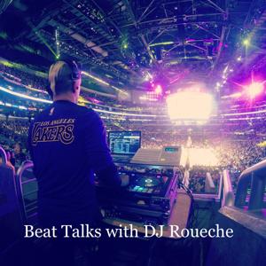 Beat Talks with DJ Roueche