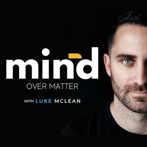 Mind Over Matter Podcast