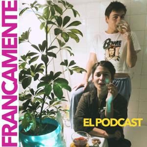 Francamente, el podcast