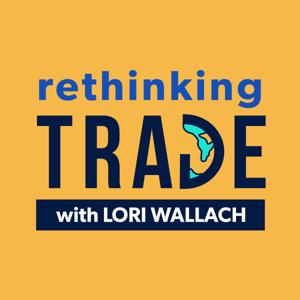 Rethinking Trade with Lori Wallach