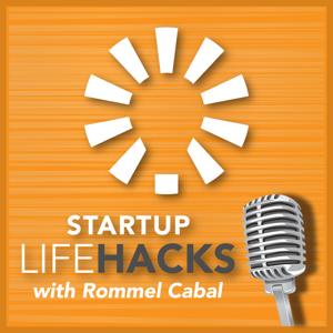 Startup Life Hacks | Business and Life Advice | Founders | Entrepreneurship