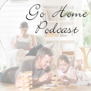 Go Home Podcast