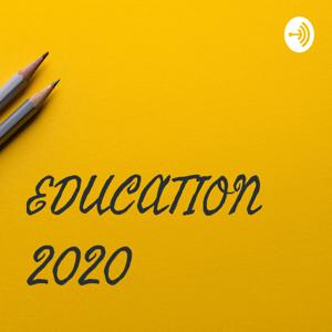 EDUCATION 2020