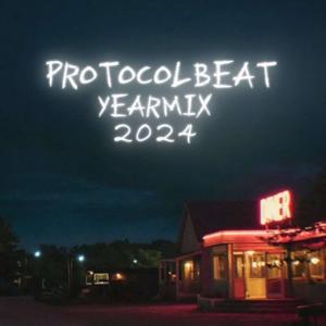 PROTOCOLBEAT - YEARMIX 2024