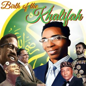 Birth of the Khalifah