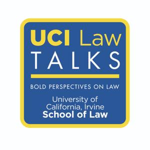 UCI Law Talks