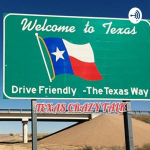 Texas Crazy Talk