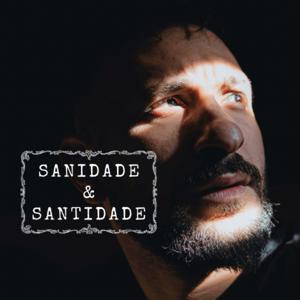 Sanidade & Santidade