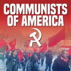 Communists of America by Revolutionary Communists of America