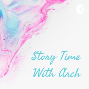 Story Time With Arch