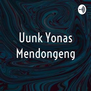 Uunk Yonas Mendongeng